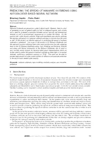 Predicting the Spread of Malware Outbreaks Using
