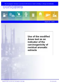 Use of the Modified Ames Test As an Indicator of the Carcinogenicity of Residual Aromatic Extracts