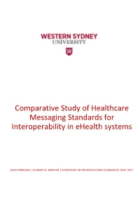 Comparative Study of Healthcare Messaging Standards for Interoperability in Ehealth Systems