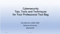 Cybersecurity Tips, Tools, and Techniques