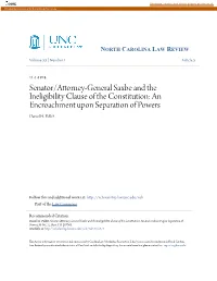 Senator/Attorney-General Saxbe and the Ineligibility Clause of the Constitution: an Encroachment Upon Separation of Powers Daniel H