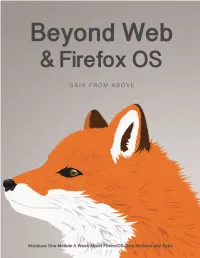 Beyond Web and Firefox OS