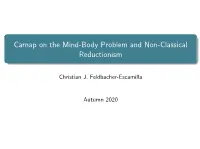 Carnap on the Mind-Body Problem and Non-Classical Reductionism