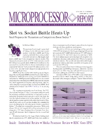 MICROPROCESSOR REPORT the INSIDERS’ GUIDE to MICROPROCESSOR HARDWARE Slot Vs