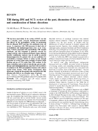 TBI During BM and SCT: Review of the Past, Discussion of the Present and Consideration of Future Directions