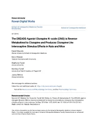 The DREADD Agonist Clozapine N -Oxide (CNO) Is Reverse- Metabolized to Clozapine and Produces Clozapine-Like Interoceptive Stimulus Effects in Rats and Mice