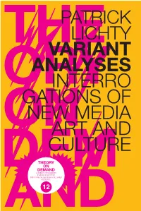 Variant Analyses Interro Gations of New Media Art and Culture