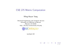 CSE 275 Matrix Computation