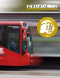 The Brt Standard