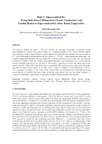 Strong Indication of Filamentary-Chaotic Conductance and Possible Routes to Superconductivity Above Room Temperature