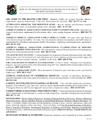 Some of the Research Tools on Allied Health Available in the Mesa College Library **************************************************************