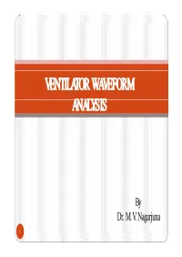 Ventilator Waveform Analysis