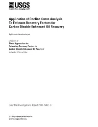 Application of Decline Curve Analysis to Estimate Recovery Factors for Carbon Dioxide Enhanced Oil Recovery