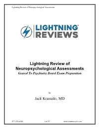 Lightning Review of Neuropsychological Assessments