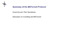 Summary of the Bittorrent Protocol
