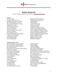 Anima Song List If You Do Not See Your Requested Song, Please Ask: Music@Musicmanage.Com