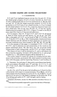 CLOSED GRAPHS and CLOSED PROJECTIONS1 (Y*, Y) Has C.G.P