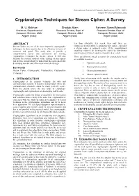 Cryptanalysis Techniques for Stream Cipher: a Survey
