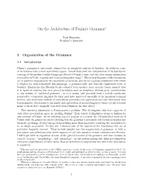On the Architecture of P¯An.Ini's Grammar