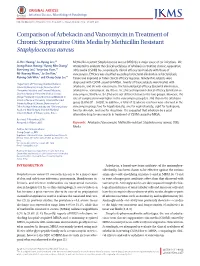 Comparison of Arbekacin and Vancomycin in Treatment of Chronic Suppurative Otitis Media by Methicillin Resistant Staphylococcus Aureus