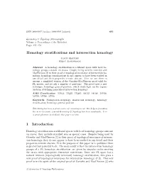 Homology Stratifications and Intersection Homology 1 Introduction