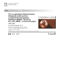 (LAD) and the Longitudinal Immigration Database (IMDB) : Building the LAD IMDB - a Technical Paper 1980-1999 by Heather Dryburgh, Ph.D