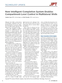 New Intelligent Completion System Enables Compartment-Level Control in Multilateral Wells