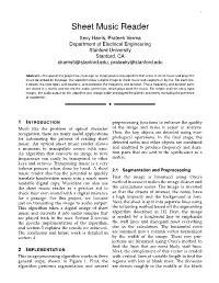Sheet Music Reader Sevy Harris, Prateek Verma Department of Electrical Engineering Stanford University Stanford, CA Sharris5@Stanford.Edu, Prateekv@Stanford.Edu