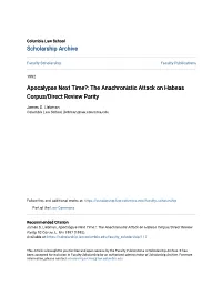 The Anachronistic Attack on Habeas Corpus/Direct Review Parity
