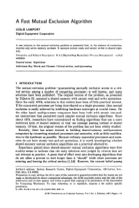 A Fast Mutual Exclusion Algorithm