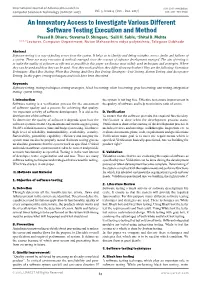 An Innovatory Access to Investigate Various Different Software Testing Execution and Method Iprasad B