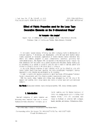 Effect of Fabric Properties Used for the Loop Type Decorative Elements on the 3-Dimensional Shape+