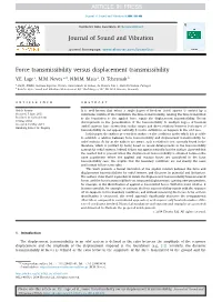 Force Transmissibility Versus Displacement Transmissibility