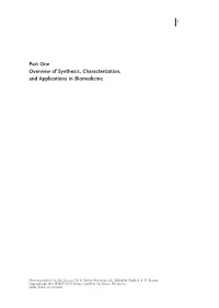 Part One Overview of Synthesis, Characterization, and Applications in Biomedicine