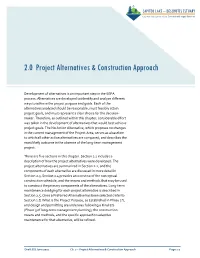 Project Alternatives & Construction Approach