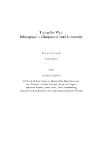 Trying the Way: Ethnographic Glimpses of York University