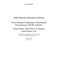 Multi-National Information Sharing Cross Domain Collaborative