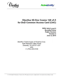 Oberthur ID-One Cosmo 128 V5.5 for Dod Common Access Card (CAC)