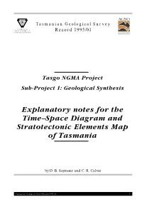 Explanatory Notes for the Time–Space Diagram and Stratotectonic Elements Map of Tasmania