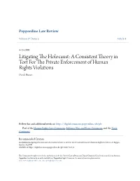 Litigating the Holocaust: a Consistent Theory in Tort for the Private Enforcement of Human Rights Violations , 27 Pepp