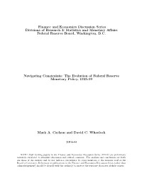 Navigating Constraints: the Evolution of Federal Reserve Monetary Policy, 1935-59