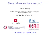 Theoretical Status of the Muon G 2 −