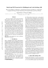 Dual Script E2E Framework for Multilingual and Code-Switching ASR