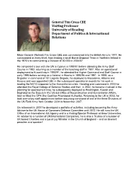 General Tim Cross CBE Visiting Professor University of Reading Department of Politics & International Relations