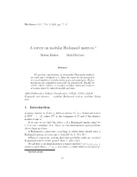 A Survey on Modular Hadamard Matrices ∗