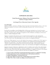 SUPPORTIVE HOUSING Ends Homelessness, Reduces Use Of