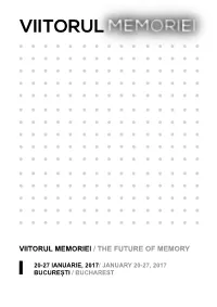 Viitorul Memoriei / the Future of Memory