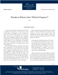 Woodrow Wilson Asks “What Is Progress?”