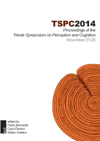 Proceedings of the Trieste Symposium on Perception and Cognition November 27-28
