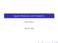 Spatial Networks and Probability